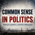 Applying common sense in politics - The Mikerock Show